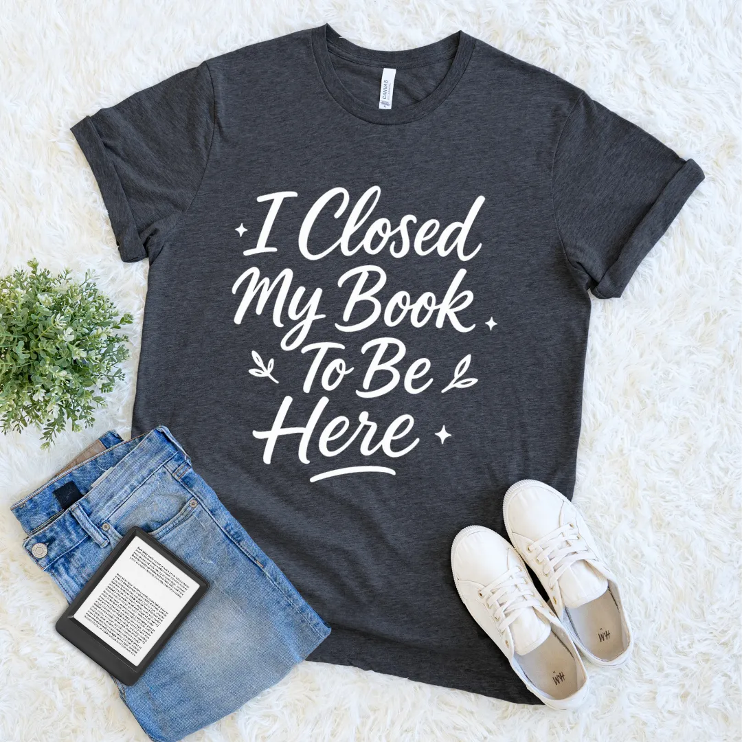 Funny book lover shirt with reading themed quote in dark grey heather