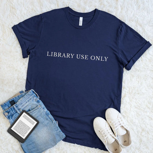 Minimalist reader shirt with simple library use only quote on soft navy blue fabric