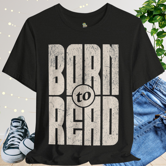 Born To Read Unisex T-shirt