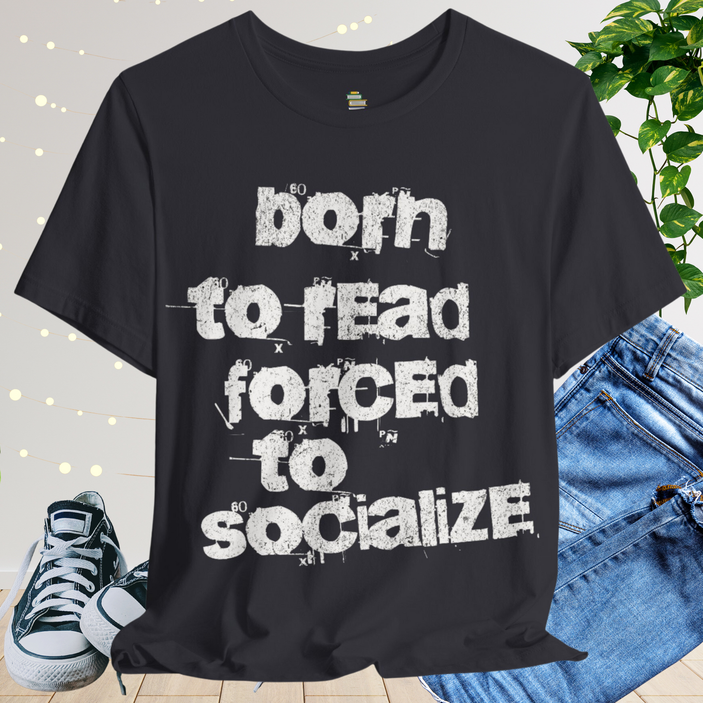 Born To Read Forced To Socialize Stencil Unisex T-shirt