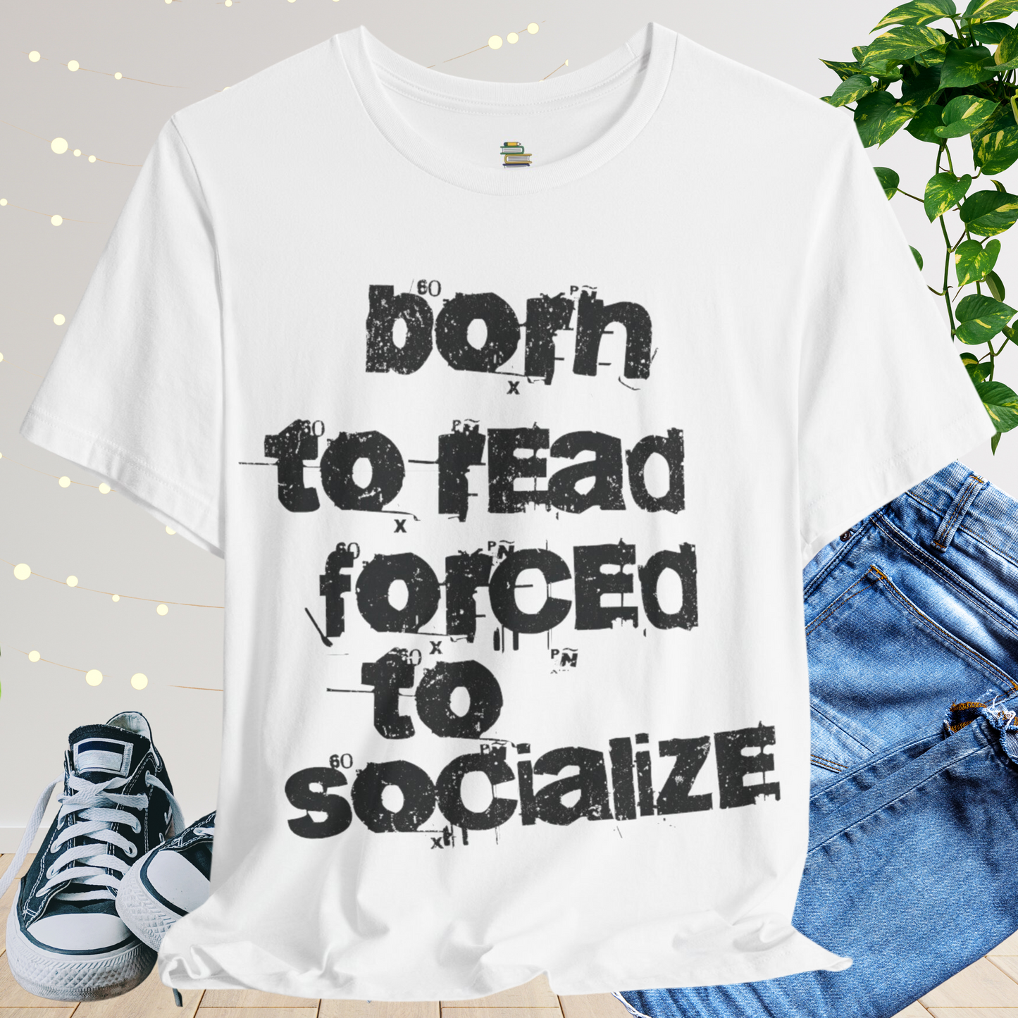 Born To Read Forced To Socialize Stencil Unisex T-shirt