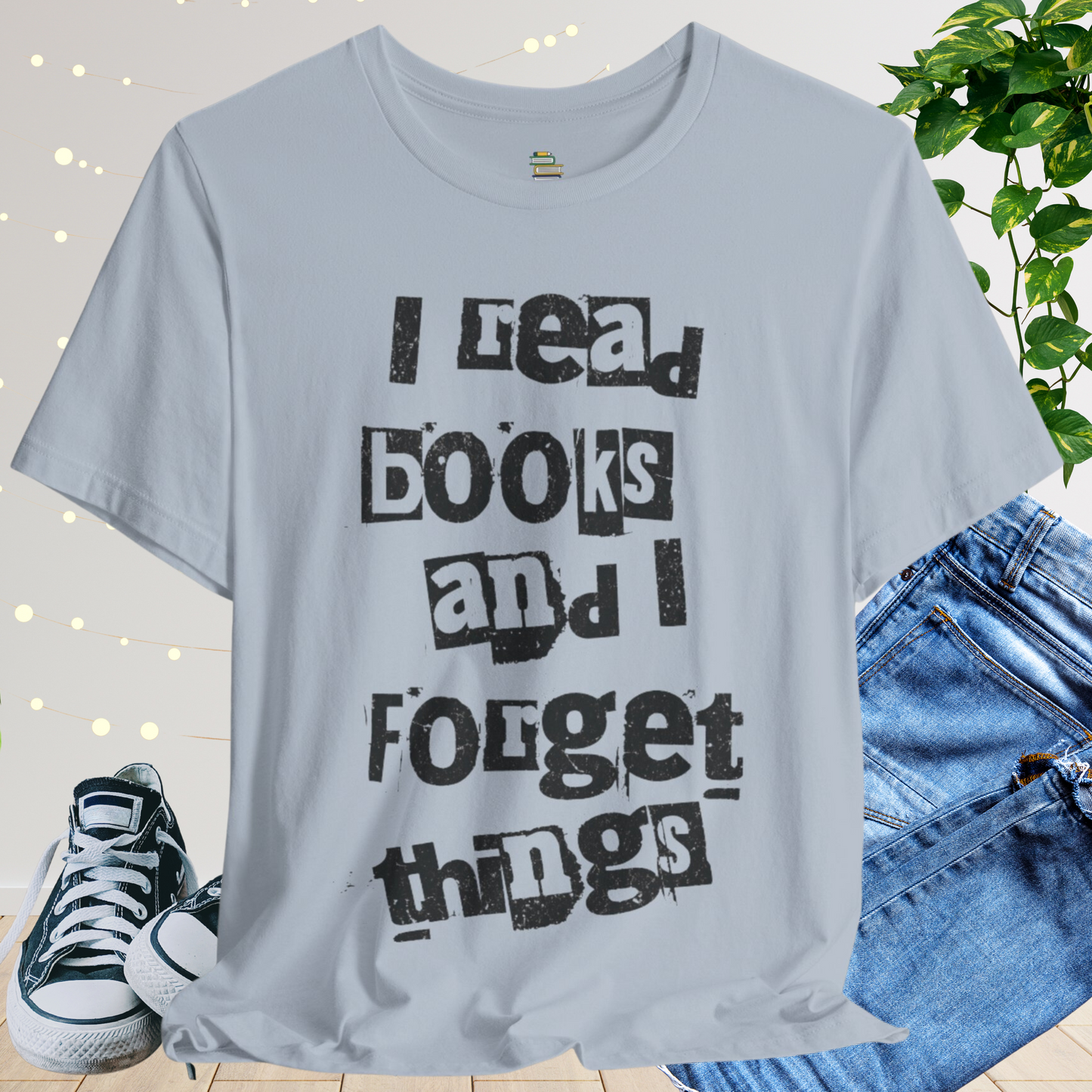 I Read Books And I Forget Things Stencil Unisex T-shirt