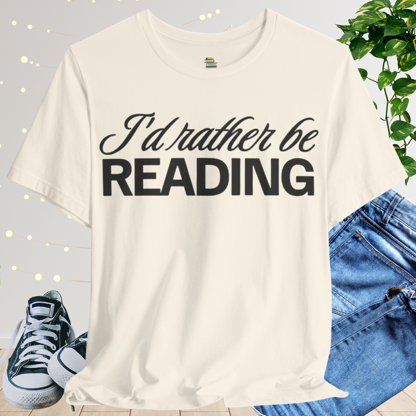 I'd Rather Be Reading Unisex T-shirt