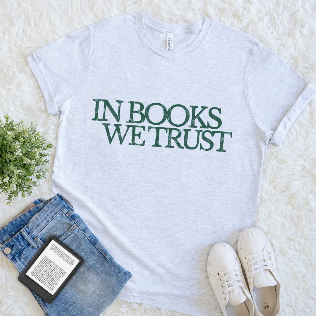 Soft literary T-shirt with retro bookish slogan In books we trust in muted green graphic on ash grey fabric 