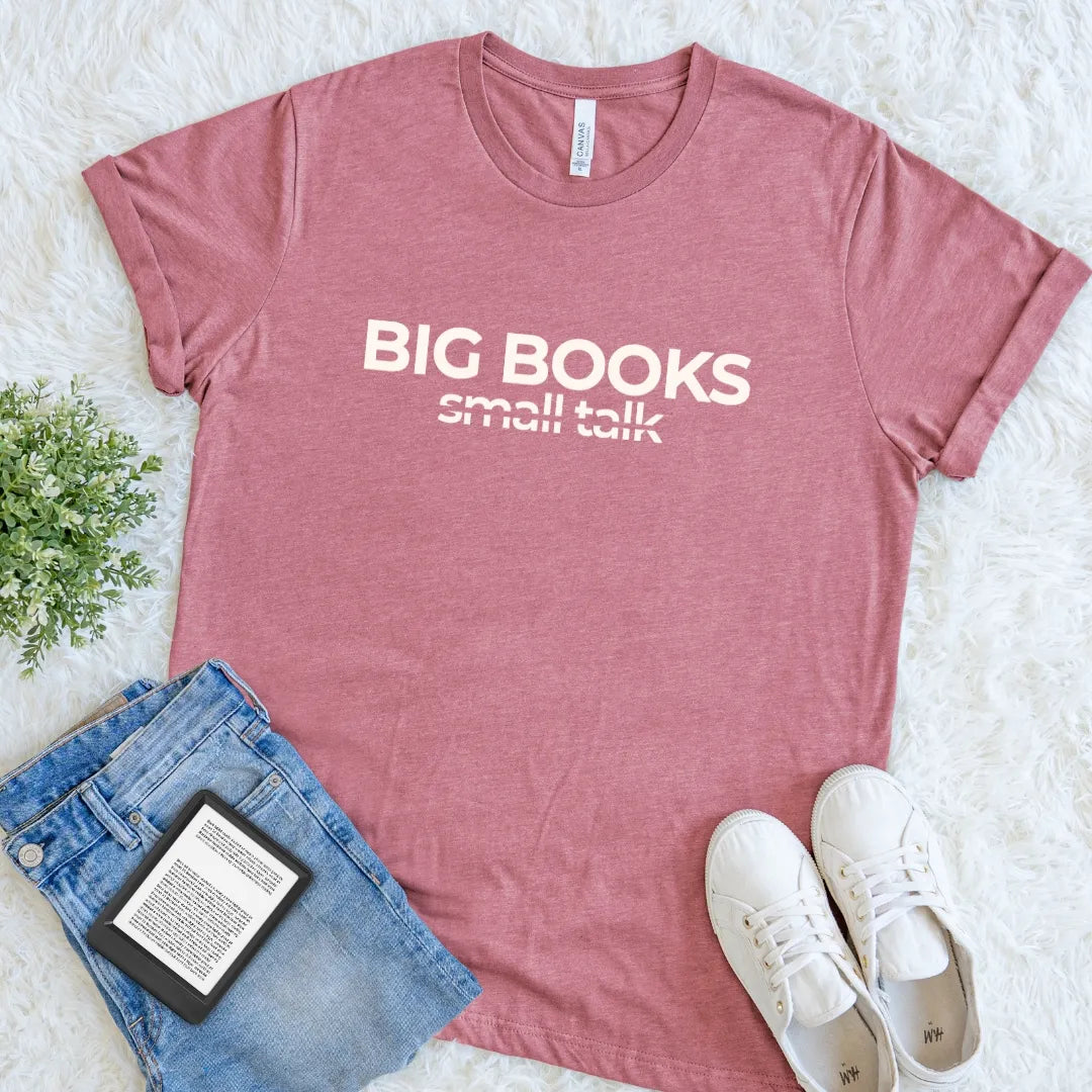 Heather Mauve Big Books No Small Talk minimalist book lover T-shirt