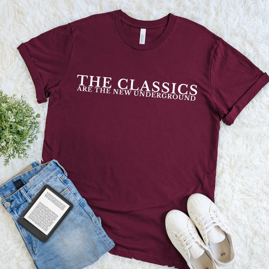 Maroon The Classics Are the New Underground classic literature T-shirt