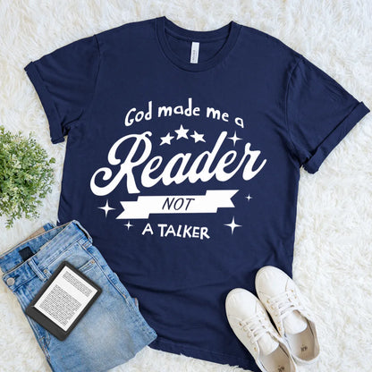 Christian bookish shirt for introverted readers “God made me a reader not a talker”