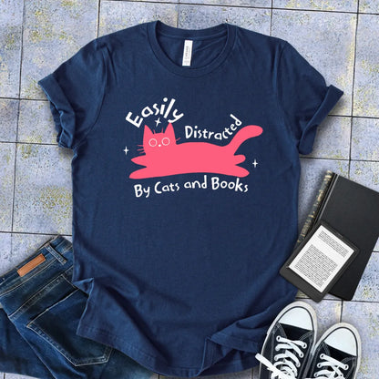easily distracted by cats and books tee