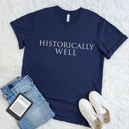 Navy blue reader shirt featuring Historically Well typography design