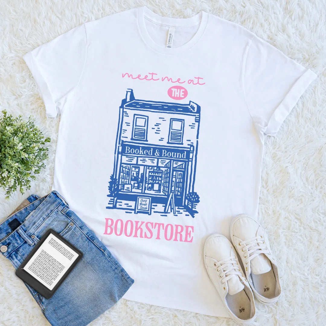"meet me at the bookstore" shirt for readers