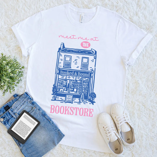 "meet me at the bookstore" shirt for readers