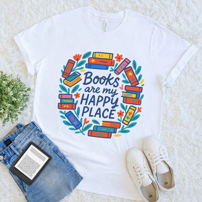 White book lover  T-shirt with colorful books and “Books are my happy place” text